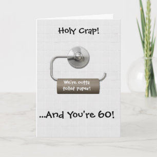 toilet paper "holy crap" 60th birthday card