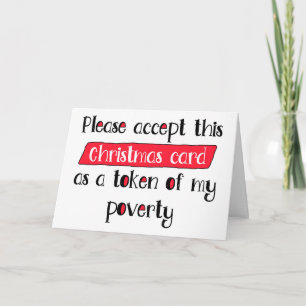 Token Of My Poverty, Funny Mum And Dad Christmas Card