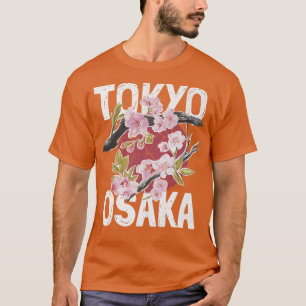 Tokyo Osaka slogan with sakura branch  T-Shirt