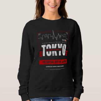 Tokyo The Capital Of Japan Sweatshirt