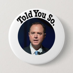 Told You So 7.5 Cm Round Badge