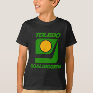 Toledo Goaldiggers 70s80s Hockey Team  T-Shirt