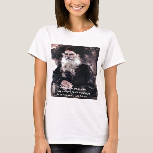 Tolstoy Anna Karenina Happy Families Alike Quote T-Shirt (Front)