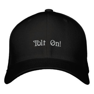 Tolt On! Embroidered Hat