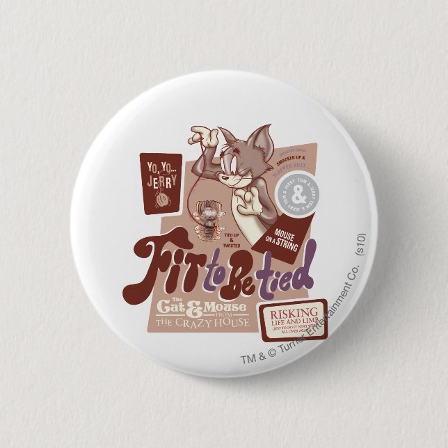 Tom and Jerry Fit To Be Tied 6 Cm Round Badge (Front)