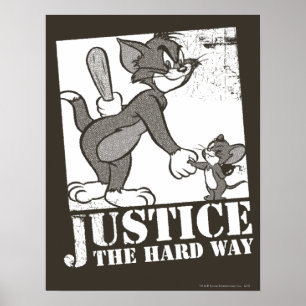 Tom And Jerry Justice the Hard Way Poster
