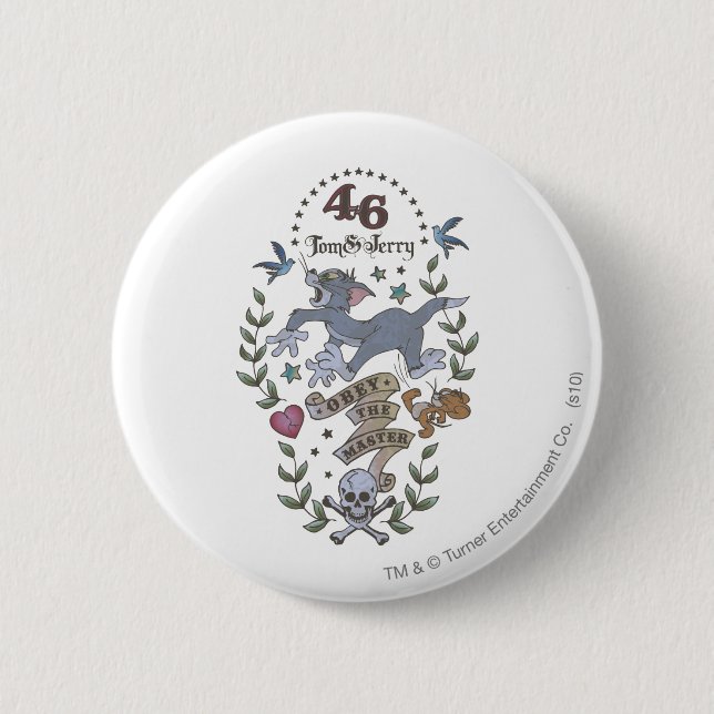 Tom and Jerry Obey The Master 2 6 Cm Round Badge (Front)