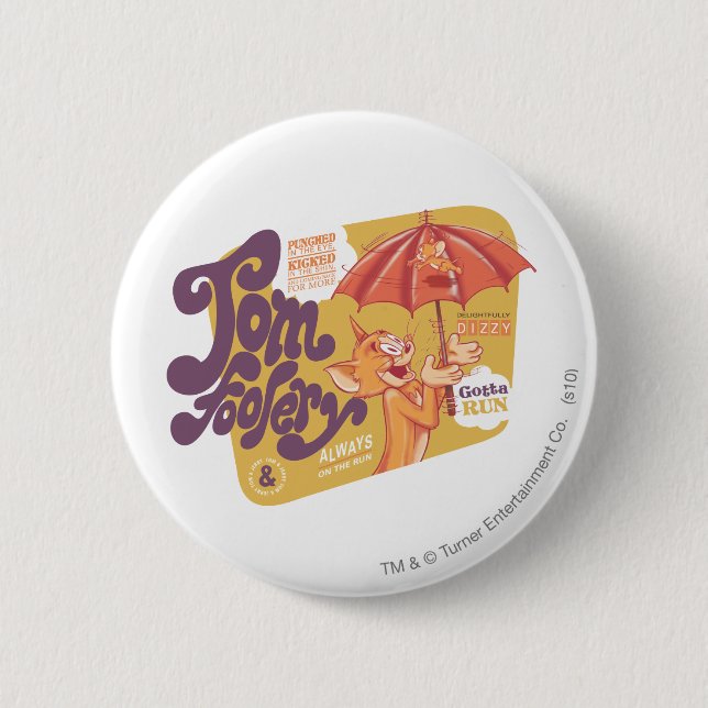 Tom and Jerry Tom Foolery 6 Cm Round Badge (Front)