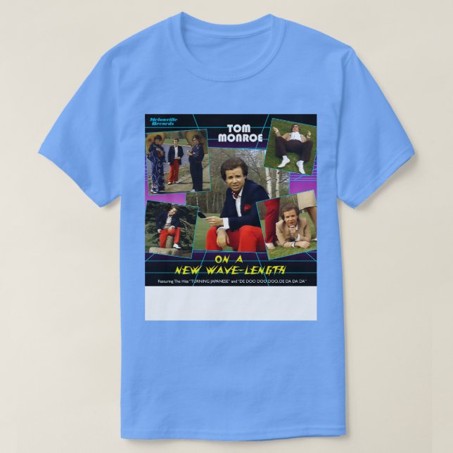 Tom Monroe On A New WaveLength SCTV T-Shirt (Design Front)
