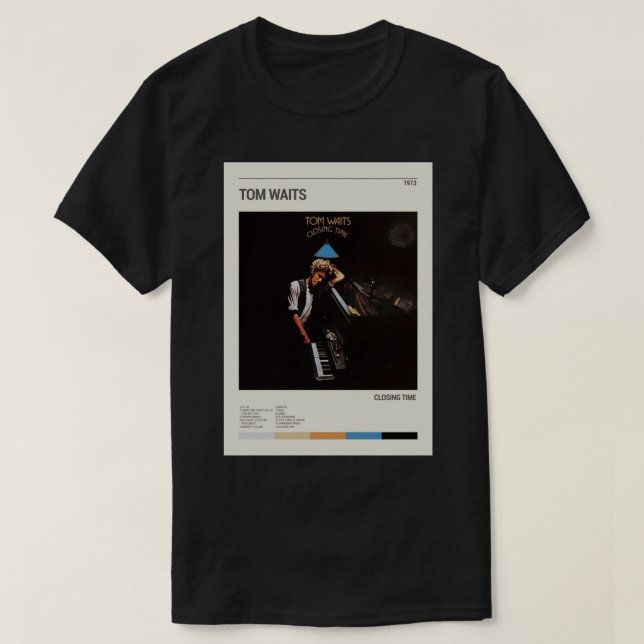 TOM WAITS band CLOSING TIME album Cover TOM WAITS  T-Shirt (Design Front)