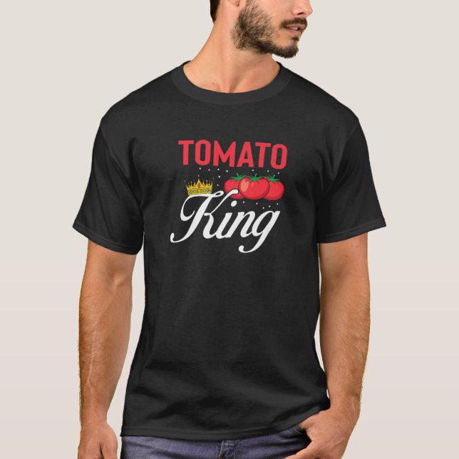 Tomato King Funny Vegan Tomatoes Lover T-Shirt (Front)
