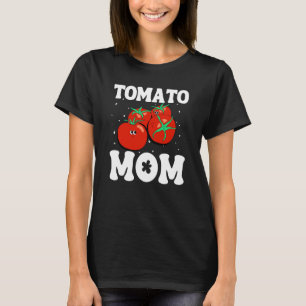 Tomato Mom Fruit Vegetable Mothers' Day Gardener   T-Shirt