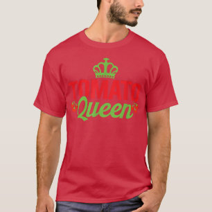 Tomato Queen Red Tomatoes Planter Farmers T-Shirt