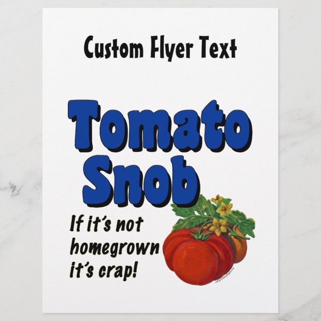 Tomato Snob Custom Flyer (Front)