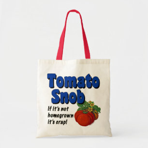 Tomato Snob Funny Saying Tote Bag