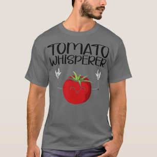 Tomato Whisperer T-Shirt