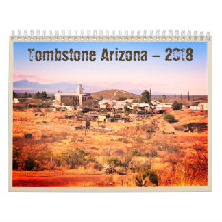 Tombstone Arizona 2018 Western Calendar