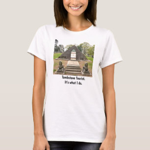 Tombstone Tourist T-Shirt