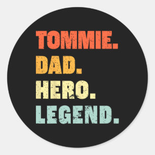 Tommie Dad Hero Legend Personalised Custom Name Fa Classic Round Sticker