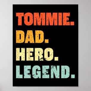 Tommie Dad Hero Legend Personalised Custom Name Fa Poster