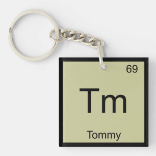 Tommy Name Chemistry Element Periodic Table Key Ring