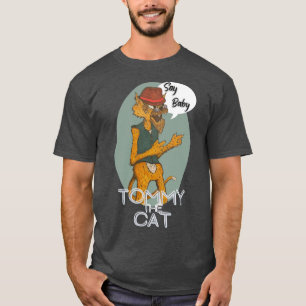 Tommy the cat funny boy T-Shirt