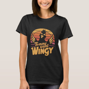 Tommy Want Wingy Retro Funny Goofy Buffalo Chicken T-Shirt
