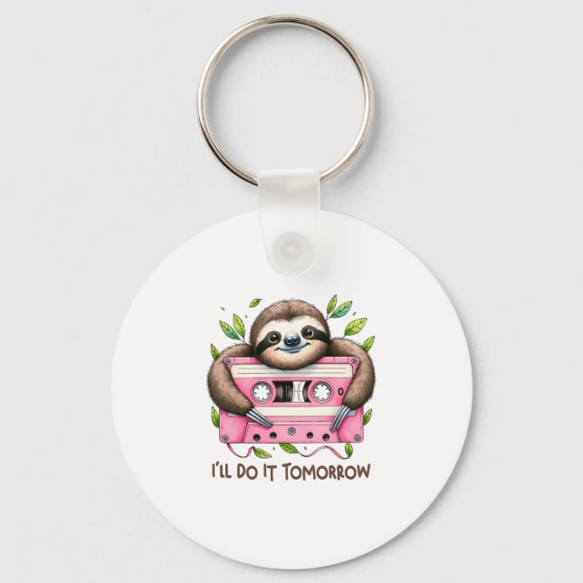 Tomorrow Funny Sloth Key Ring (Front)