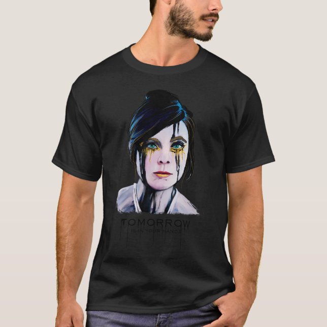 Tomorrow is n your hands T-Shirt (Front)
