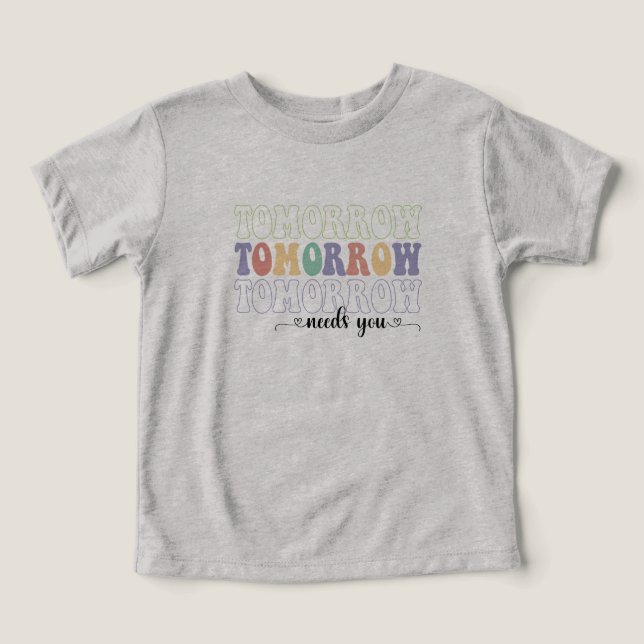 Tomorrow Needs You (Design Front)