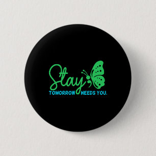 Tomorrow Needs You Mental Health Awareness Graphic 6 Cm Round Badge