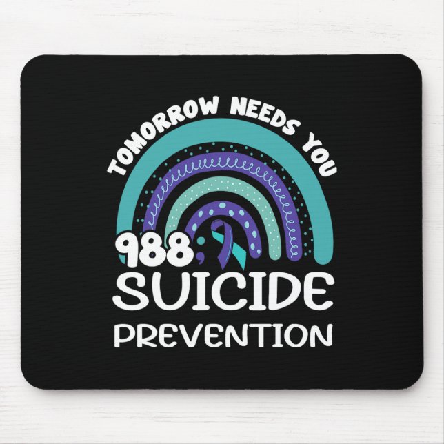 Tomorrow Needs You Rainbow Suicide Prevention Awar Mouse Pad (Front)
