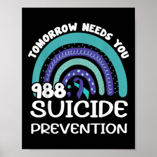 Tomorrow Needs You Rainbow Suicide Prevention Awar Poster