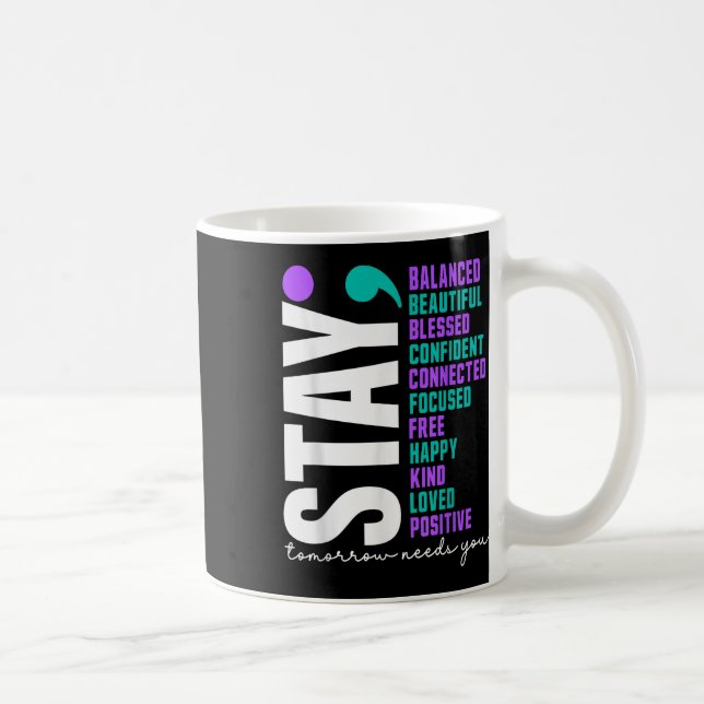 Tomorrow Needs You Suicide Prevention Awareness Ri Coffee Mug (Right)