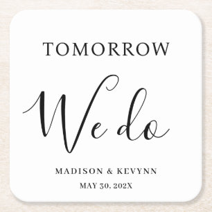 Tomorrow We Do Minimal and Chic   Wedding  Square Paper Coaster