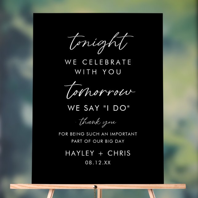 Tomorrow We Say I Do Rehearsal Dinner Black Acrylic Sign (Neutral)