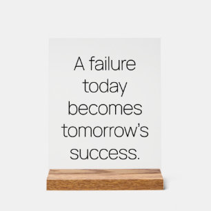 Tomorrow's Success Acrylic Sign