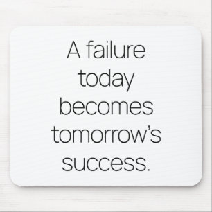 Tomorrow's Success Mouse Pad