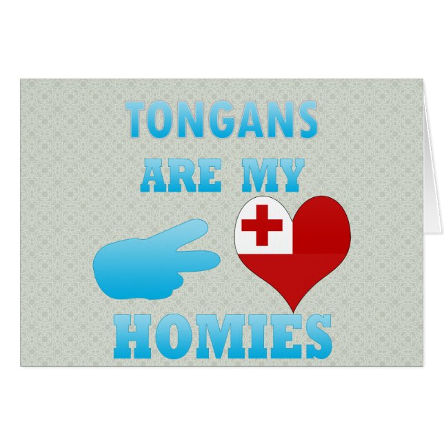 Tongans are my Homies (Front Horizontal)