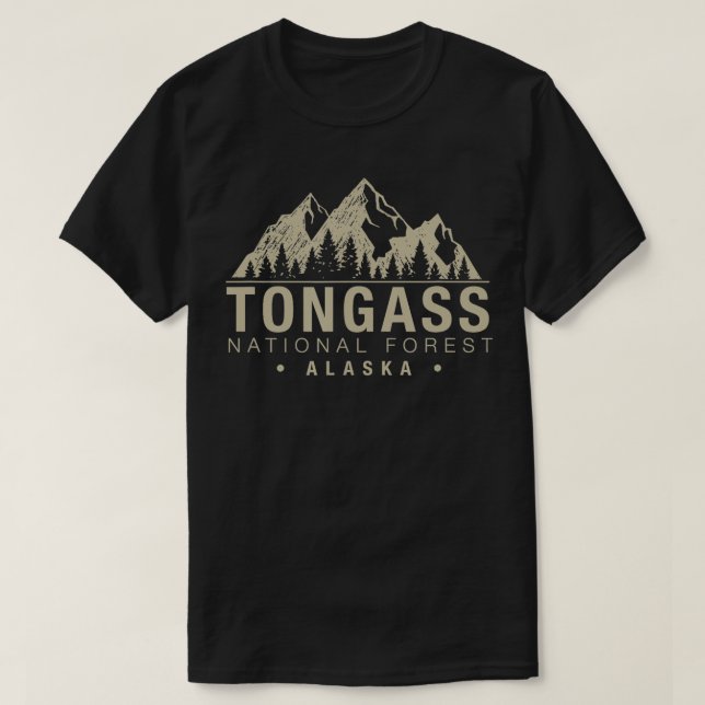 Tongass National Forest Alaska  T-Shirt (Design Front)