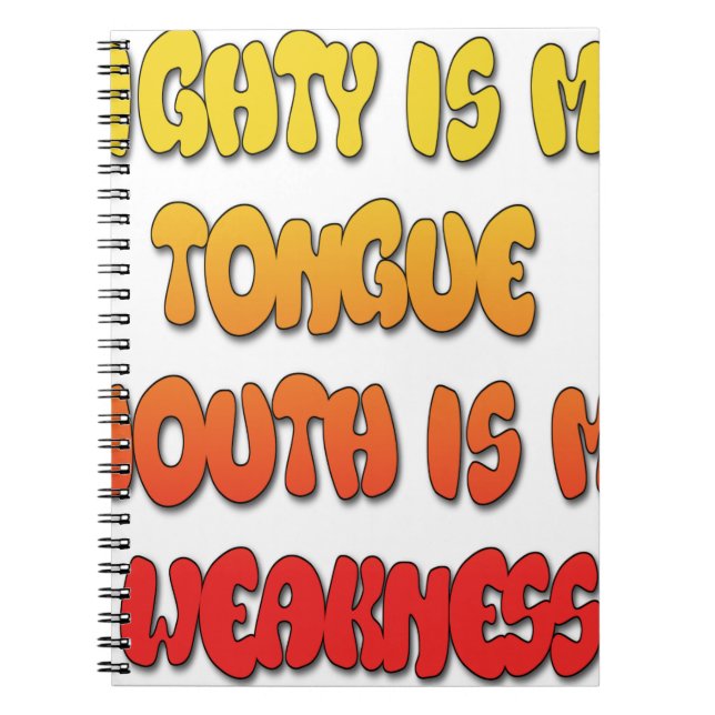 Tongue Tied: Funny Tongue Quote Colorful Text Art Spiral Notebook (Front)