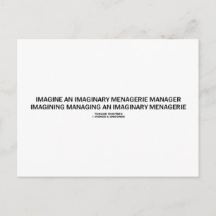 Tongue Twister Imagine Imaginary Menagerie Manager Postcard