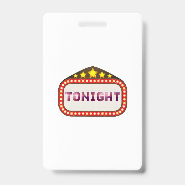 Tonight Movie Theatre Marquee ID Badge (Front)