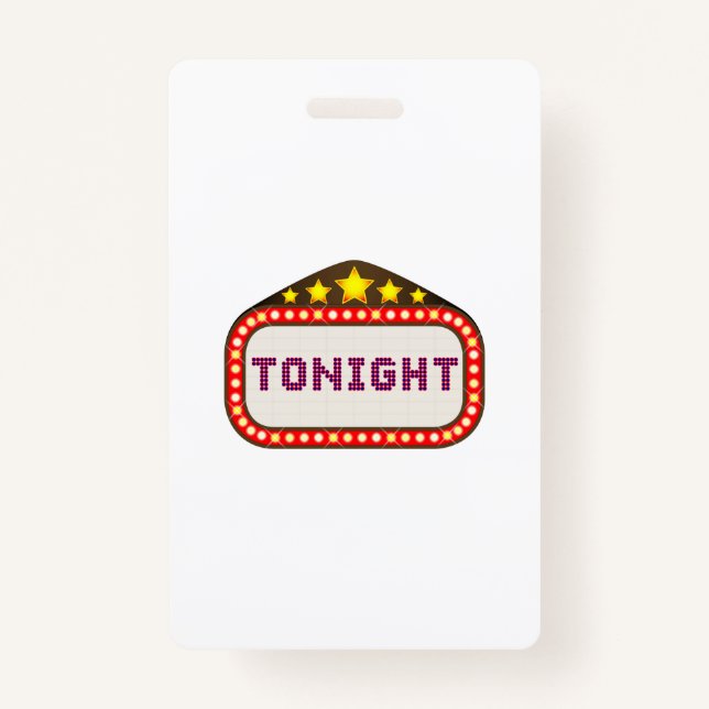 Tonight Movie Theatre Marquee ID Badge (Front)