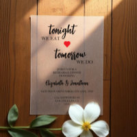 Tonight We Eat, Tomorrow We Do Rehearsal Dinner