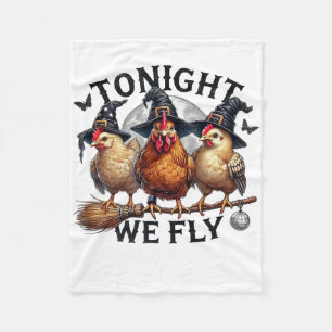 Tonight We Fly - Chicken Witches Hat And Broom Fleece Blanket