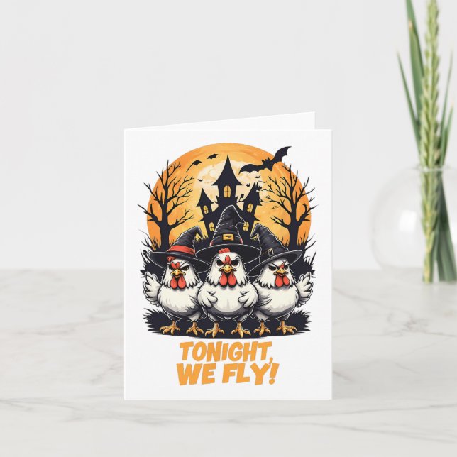 Tonight We Fly Funny Chicken Witches Halloween  Card (Front)