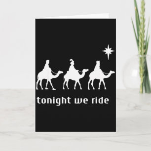 Tonight We Ride, 3 Wise Men, Funny Christian Chris Card