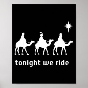 Tonight We Ride, 3 Wise Men, Funny Christian Chris Poster