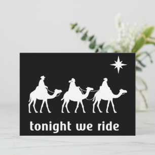 Tonight We Ride Christmas Christian Faith Wise Men Holiday Card